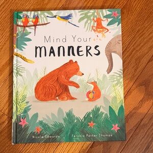 Mind Your Manners Children's Book